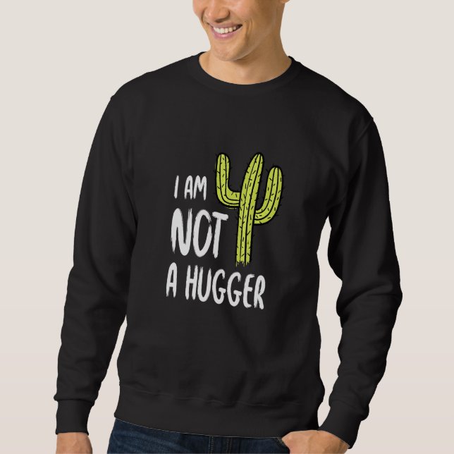 Sudadera No Soy Un Cactus Gracioso Y Sarcástico Que Evite E (Anverso)
