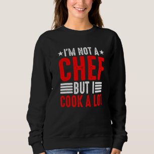 Sudadera No Soy Un Chef Pero Cocino Mucho