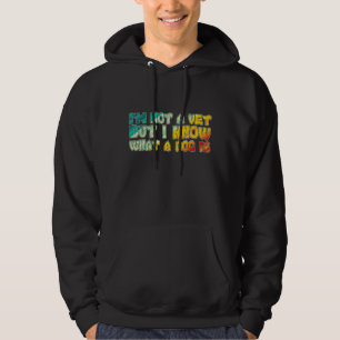 Sudadera No soy un veterinario pero sé qué es el perro 3