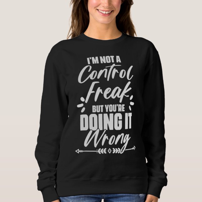 Sudadera No soy una cita falsa de control diciendo (Anverso)