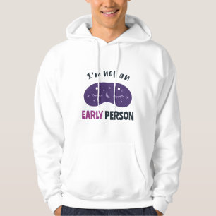 Sudadera No soy una persona temprana