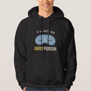 Sudadera No soy una persona temprana