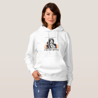 Sudadera No soy una princesa, soy la REINA
