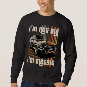 Sudadera No soy viejo, soy clásico estilo retro diseño de m