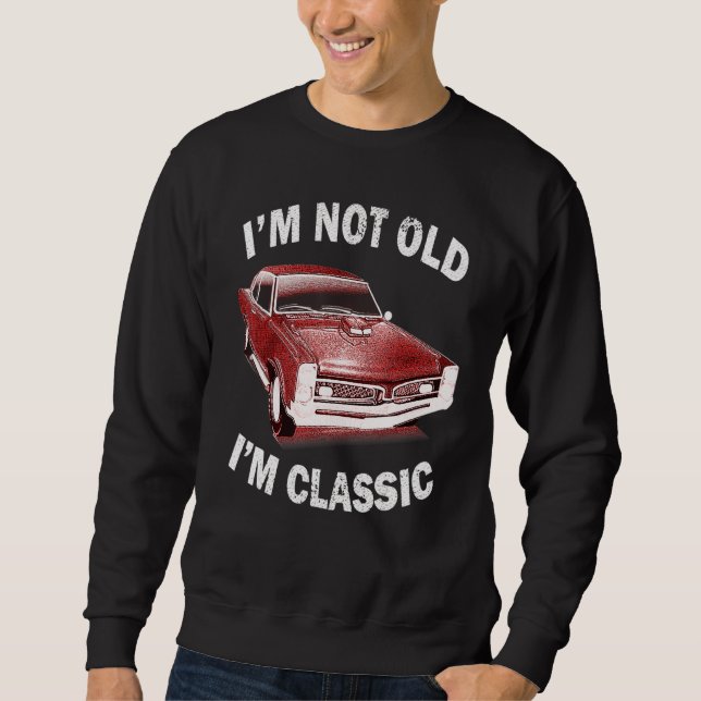 Sudadera No soy viejo Soy la gráfica clásica de auto de Usa (Anverso)