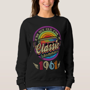 Sudadera No soy viejo, soy un Ca Vintage clásico de cumplea