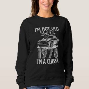 Sudadera No Soy Viejo Soy Un Mejor De 1978 Clásico Divertid
