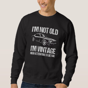 Sudadera No soy viejo Soy Vintage American Classic Car 2
