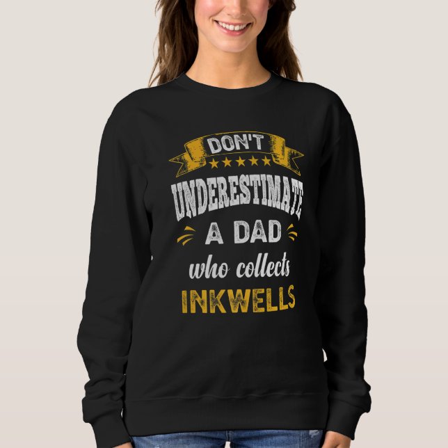 Sudadera No subestimes a un padre que colecciona pozos de t (Anverso)