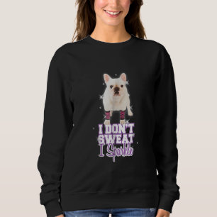 Sudadera no sudo, soplo regalo de bulldog francés
