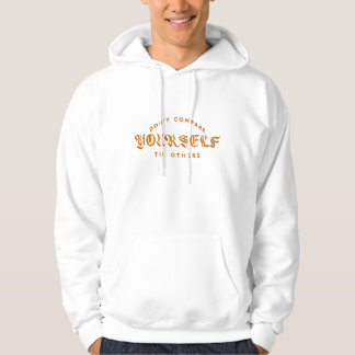 Sudadera No te compares con otros