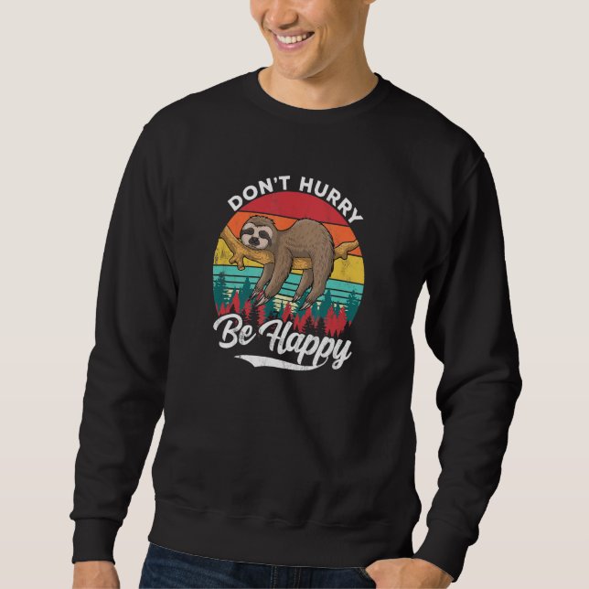 Sudadera No te deis prisa a ser feliz Sloth (Anverso)