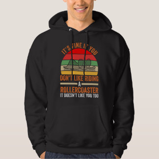 Sudadera no te gusta subir a una montaña rusa montaña rusa