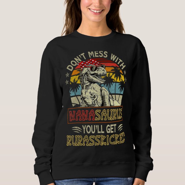 Sudadera No Te Mess Con Nanasaurus Te Pondrás Jurasskicks M (Anverso)