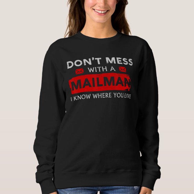 Sudadera No te metas con Mailman Mailman Postman (Anverso)