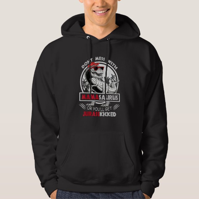 Sudadera No te metas con Mamasaurus, te echarán a Jurasskic (Anverso)