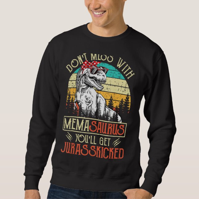 Sudadera No te metas con Memasaurus, te vas a matar (Anverso)