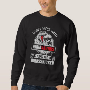Sudadera No te metas con Nana Saurus Familia de dinosaurios
