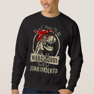 Sudadera No te metas con Nanasaurus, te vas a echar una pat