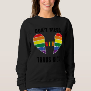 Sudadera No te metas con niños trans en Texas Protege a tu
