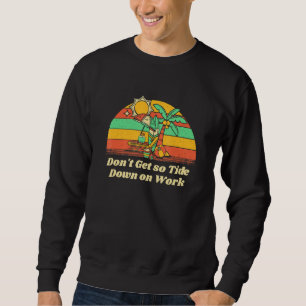Sudadera No te metas tan en la playa de trabajo Boss Mamáes