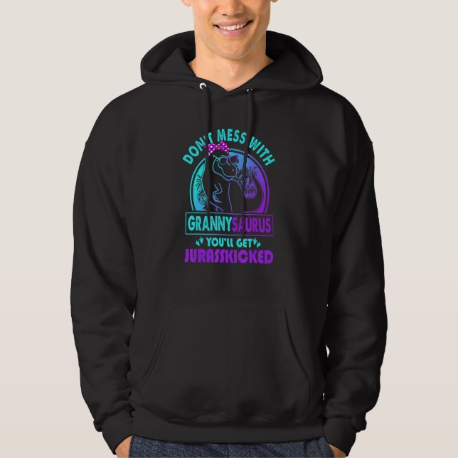 Sudadera No Te Métete Con Grannysaurus... Conseguirás A Jur (Anverso)