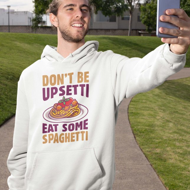 Sudadera No te pongas encima comiendo espagueti (spaghetti hoodie)