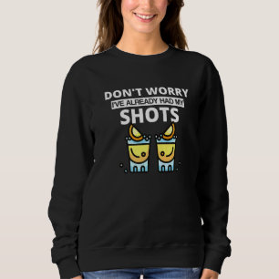 Sudadera No te preocupes, he tenido ambos zapatos