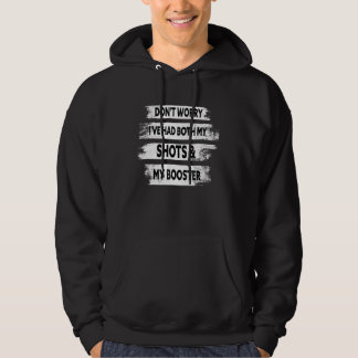 Sudadera No te preocupes, he tenido tanto mis zapatos como 