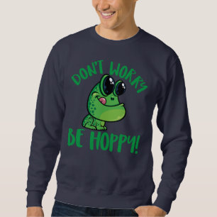 Sudadera No te preocupes, sé feliz Rana sonriente de dibujo