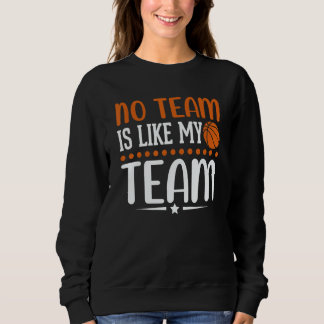 Sudadera No Team is like my Team Basketball