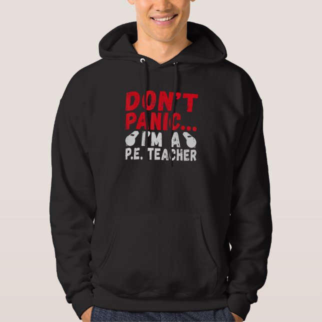 Sudadera No Tengamos Pánico Como Profesor De Pe 1 (Anverso)