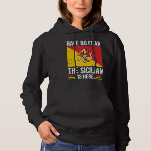 Sudadera No Tengan Miedo De Que El Siciliano Esté Aquí Cita