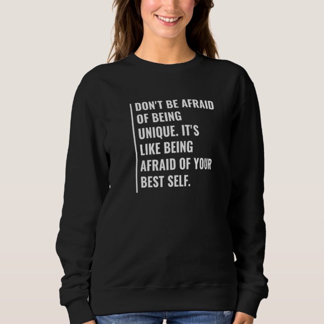 Sudadera No tengas miedo de ser único (Anverso)