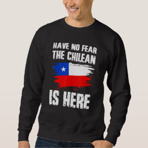 Sudadera No Tengas Miedo El Chileno Está Aquí Orgullo De La