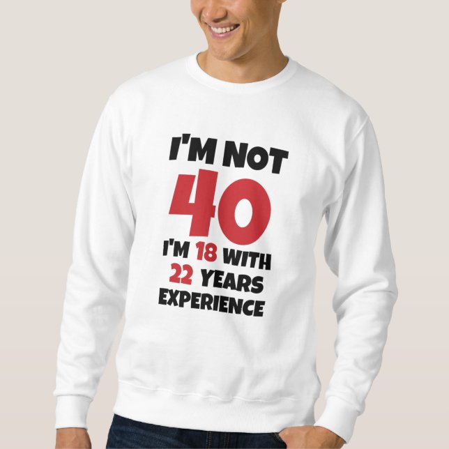 Sudadera No Tengo 40 (Anverso)