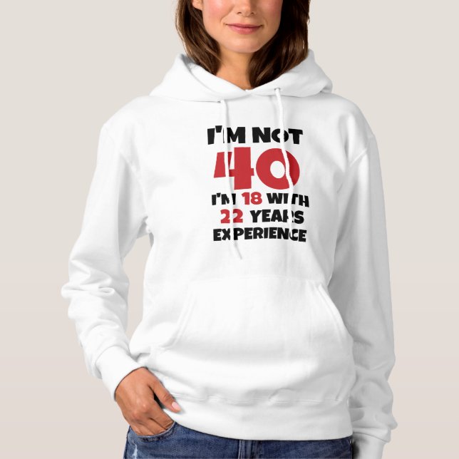 Sudadera No tengo 40 años (Anverso)