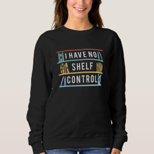 Sudadera No Tengo Control de Estantería