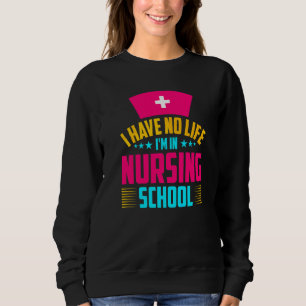 Sudadera No Tengo Vida En Una Enfermera De Enfermería