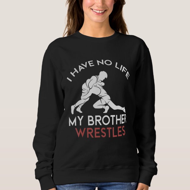 Sudadera no tengo vida mi hermano lucha de luchadores chico (Anverso)