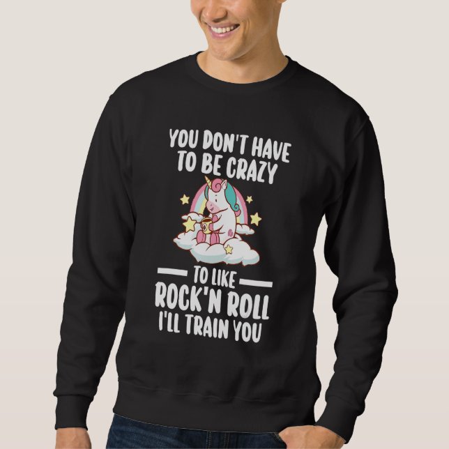Sudadera no tienes que ser rock'n'roll rock-n-roll rock  (Anverso)