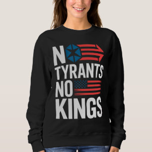 Sudadera No Tiranos No Reyes / Fuera de las Protestas
