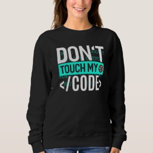 Sudadera No tocar mi equipo programador de código