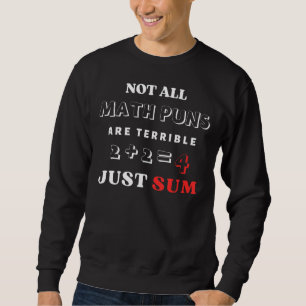Sudadera No todos los Chistes matemáticos son terribles, só