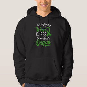 Sudadera No todos los héroes llevan gorras donando órganos
