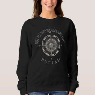 Sudadera No Todos Los Que Se Deambulan Se Pierden Camper De