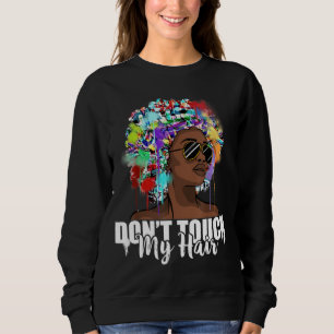 Sudadera No toques mi pelo afro natural del pelo negro hist