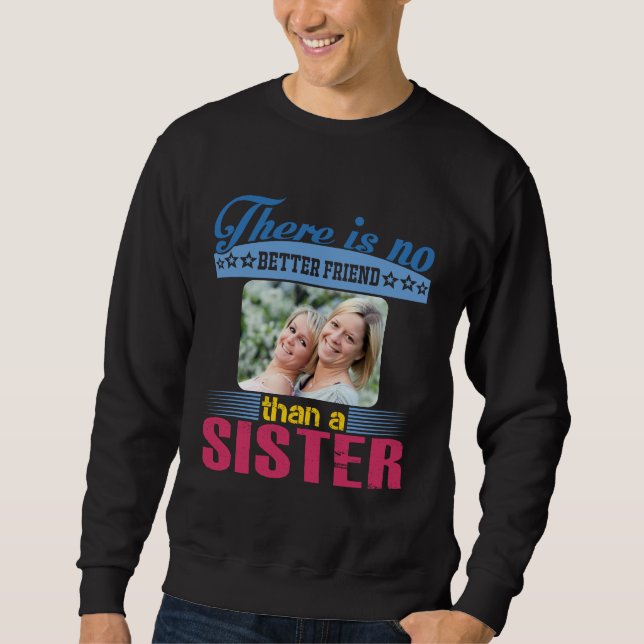 Sudadera No un mejor amigo que una hermana, personalizado (Anverso)