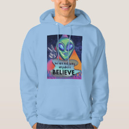 Sudadera No vamos a ninguna parte, créelo