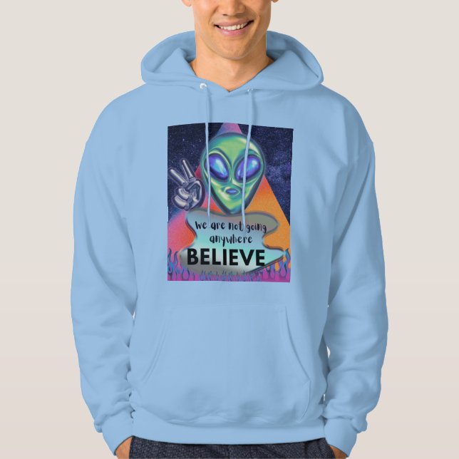 Sudadera No vamos a ninguna parte, créelo (Anverso)